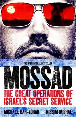 Mossad by Michael Bar-Zohar
