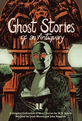 Ghost Stories of an Antiquary, Vol. 2 book