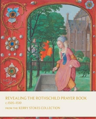 Revealing the Rothschild Prayer Book book