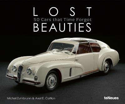 Lost Beauties: 50 Cars that Time Forgot book