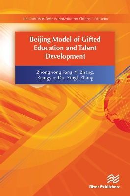 Beijing Model of Gifted Education and Talent Development book