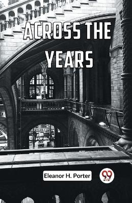 Across the Years (Edition2023) book