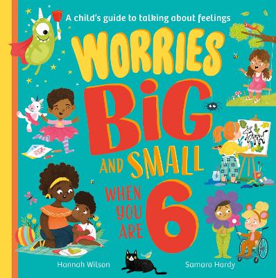 Worries Big and Small When You Are 6 book