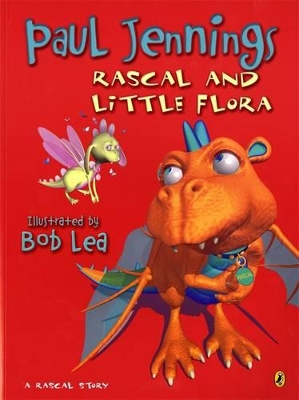 Rascal & Little Flora by Paul Jennings