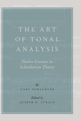 Art of Tonal Analysis by Carl Schachter
