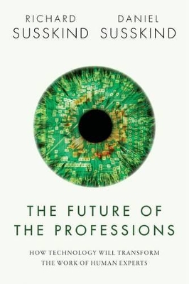 The Future of the Professions by Richard Susskind
