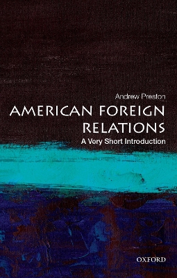 American Foreign Relations: A Very Short Introduction book