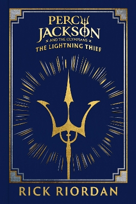 Percy Jackson and the Olympians: The Lightning Thief: (Deluxe Collector's Edition) by Rick Riordan