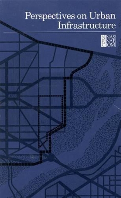 Perspectives on Urban Infrastructure book