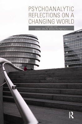 Psychoanalytic Reflections on a Changing World book