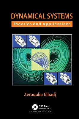 Dynamical Systems: Theories and Applications by Zeraoulia Elhadj