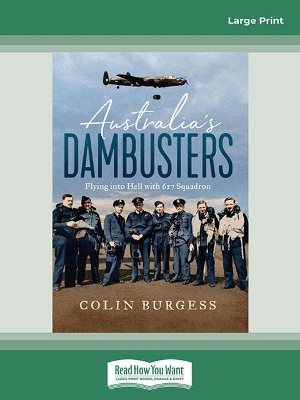 Australia's Dambusters: Flying into Hell with 617 Squadron book