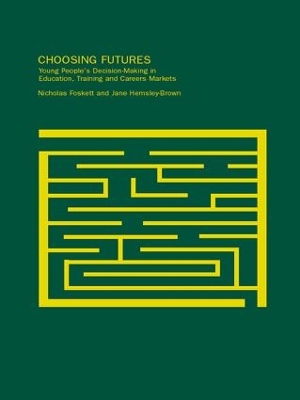 Choosing Futures by Nicholas Foskett