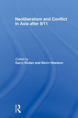 Neoliberalism and Conflict In Asia After 9/11 book