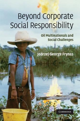 Beyond Corporate Social Responsibility by Jedrzej George Frynas