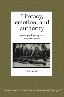 Literacy, Emotion and Authority by Niko Besnier