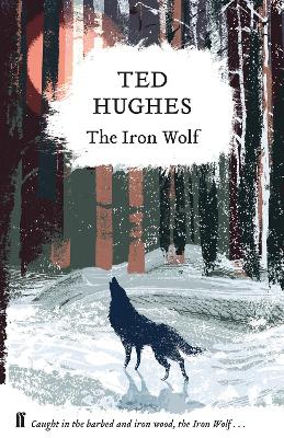 The Iron Wolf: Collected Animal Poems Vol 1 book
