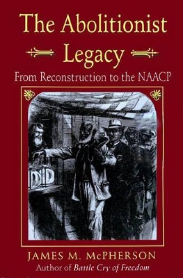 Abolitionist Legacy book