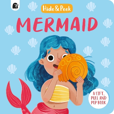 Mermaid: A lift, pull and pop book book