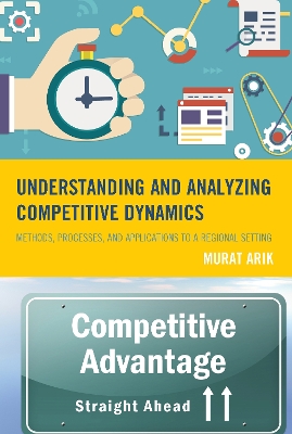 Understanding and Analyzing Competitive Dynamics book