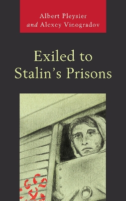 Exiled to Stalin's Prisons book