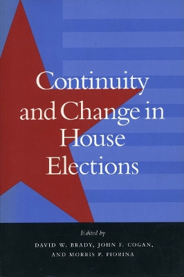 Continuity and Change in House Elections book