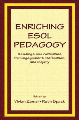 Enriching ESOL Pedagogy by Vivian Zamel