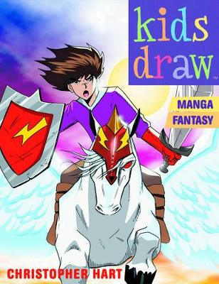 Kids Draw Manga Fantasy book