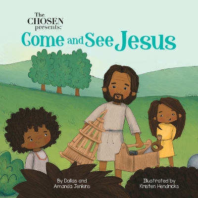 The Chosen Presents: Come and See Jesus book