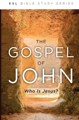 The Gospel of John, Revised: Who Is Jesus? book