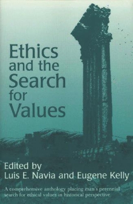 Ethics And The Search For Values book