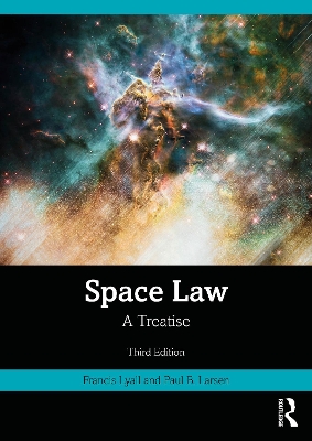 Space Law: A Treatise by Francis Lyall