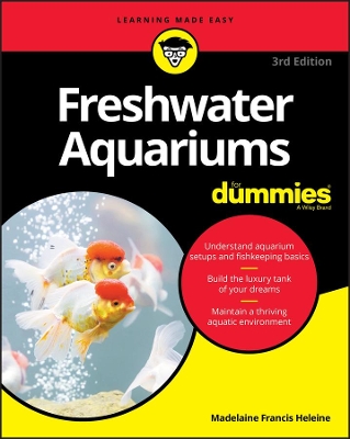 Freshwater Aquariums For Dummies book