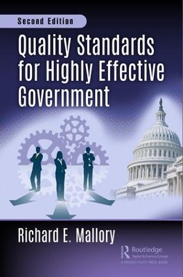 Quality Standards for Highly Effective Government, Second Edition book