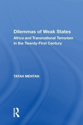 Dilemmas of Weak States: Africa and Transnational Terrorism in the Twenty-First Century book