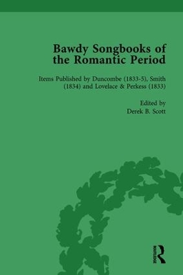 Bawdy Songbooks of the Romantic Period, Volume 4 book