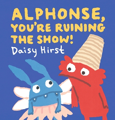 Alphonse, You're Ruining the Show! book