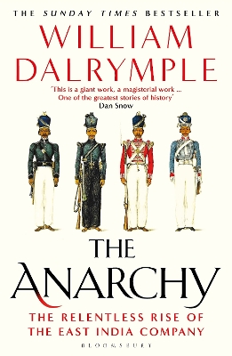 The Anarchy: The Relentless Rise of the East India Company book