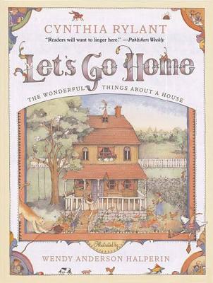 Let's Go Home: The Wonderful Things About a House book