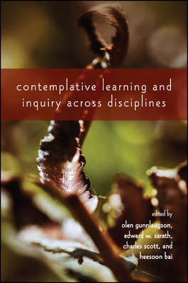 Contemplative Learning and Inquiry across Disciplines book