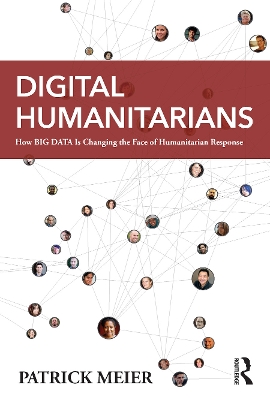 Digital Humanitarians by Patrick Meier