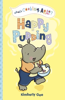 Happy Pudding by Kimberly Gee