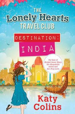 DESTINATION INDIA by Katy Colins
