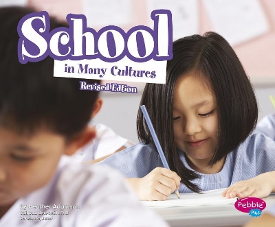School in Many Cultures by Heather Adamson
