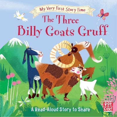 My Very First Story Time: The Three Billy Goats Gruff book