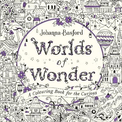 Worlds of Wonder: A Colouring Book for the Curious book