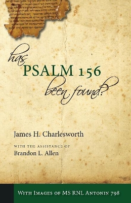 Has Psalm 156 Been Found? by James H Charlesworth