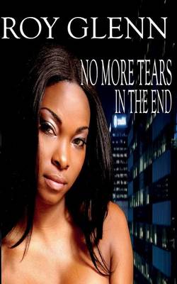 No More Tears in the End book