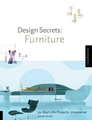 Design Secrets: Furniture by Laurel Saville