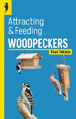 Attracting & Feeding Woodpeckers book